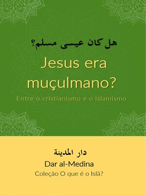 cover image of Jesus era muçulmano? Entre o cristianismo e o islamismo